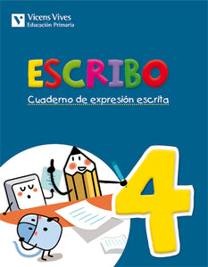 Escribo. Cuaderno Expresion Escrita 4