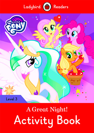 My Little Pony: A Great Night! Activity Book (Lb)