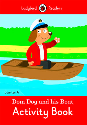Dom Dog And His Boat Activity Book (Lb)