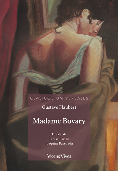 Madame Bovary (Clasicos Universales)