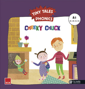 Cheeky Chuck (Tiny Tales Phonics) A1