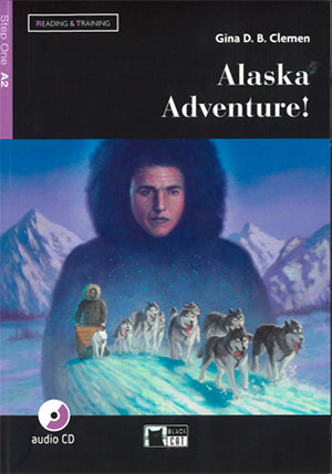 Alaska Adventure! +Cd (Ereaders A2)