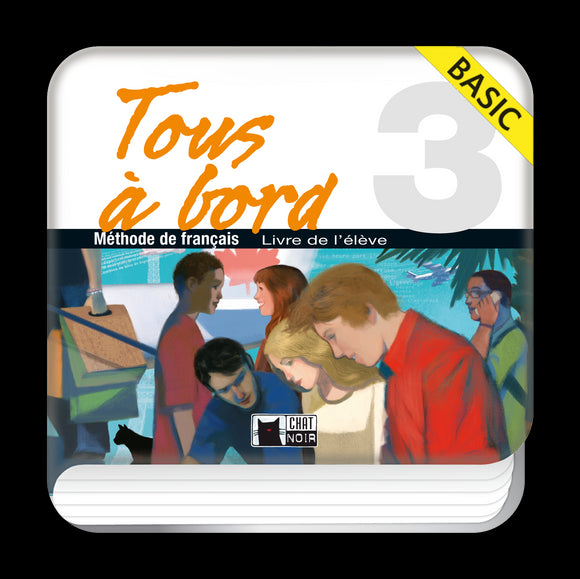 Tous A Bord 3 Livre Eleve (Basic)