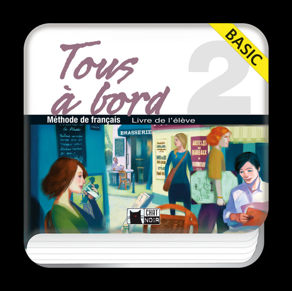 Tous A Bord 2 Livre Eleve (Basic)