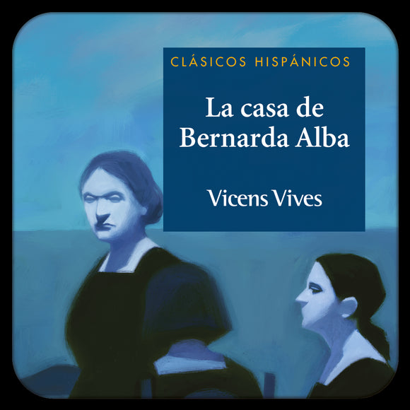 La Casa De Bernarda Alba (Digital)