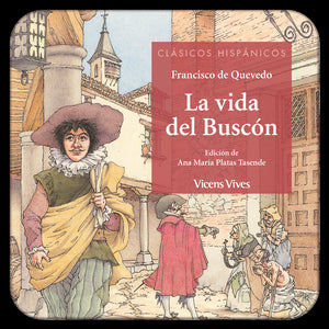 La Vida Del Buscon (Digital) Clasicos Hispanicos