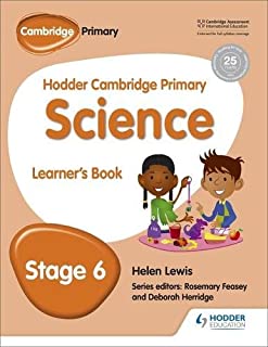 Hodder Cambridge Primary Science: Learner’s Book 6