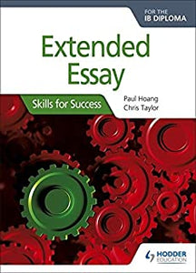 Extended Essay For The Ib Diploma: Skills For Success