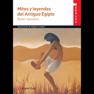 Mitos Y Leyendas Del Antiguo Egipto (Cucaña)