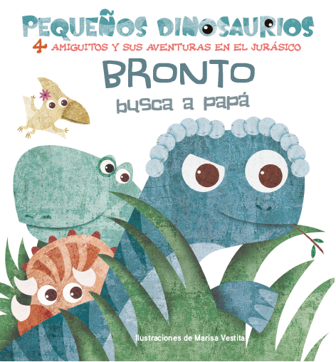 Bronto Busca A Papa (Vvkids)