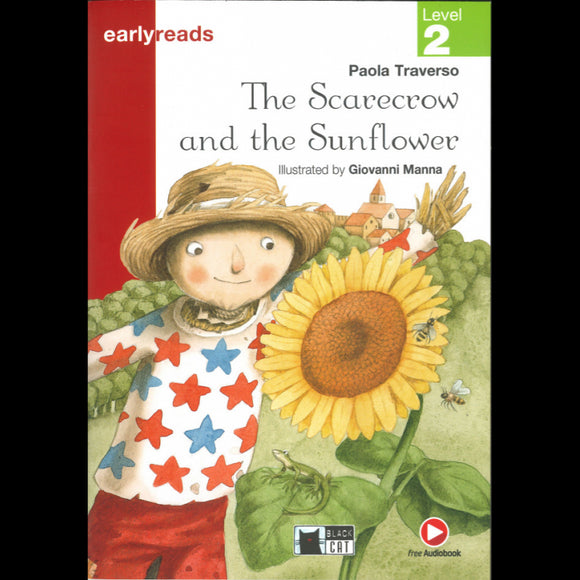 The Scarecrow And The Sunflower (Audio @) Level 2